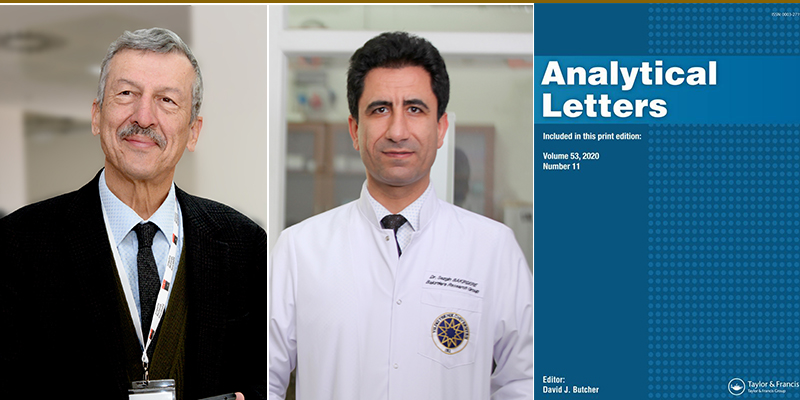 Prof. Apak and Prof. Bakırdere, TÜBA Members were Elected to the Editorial Board of Analytical Letters